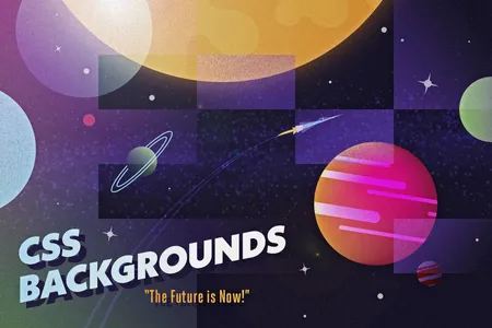 layered textured background of planets with the tagline 'CSS Backgrounds: The Future is Now!'