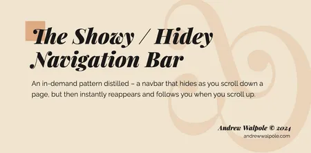 The Showy / Hidey Navigation Bar